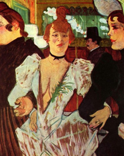  La Goule betritt mit zwei Frauen das »Moulin Rouge«

